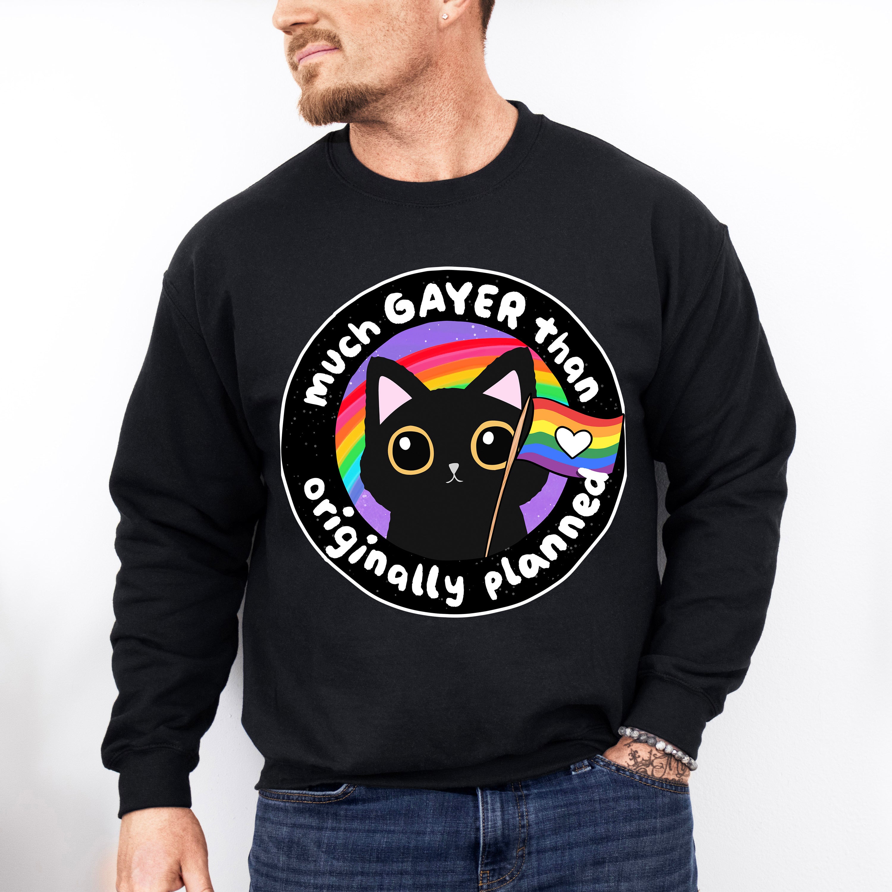 Much Gayer Than Originally Planned - LGBTQ Theme Unisex Crewneck T-Shirt Sweatshirt Hoodie