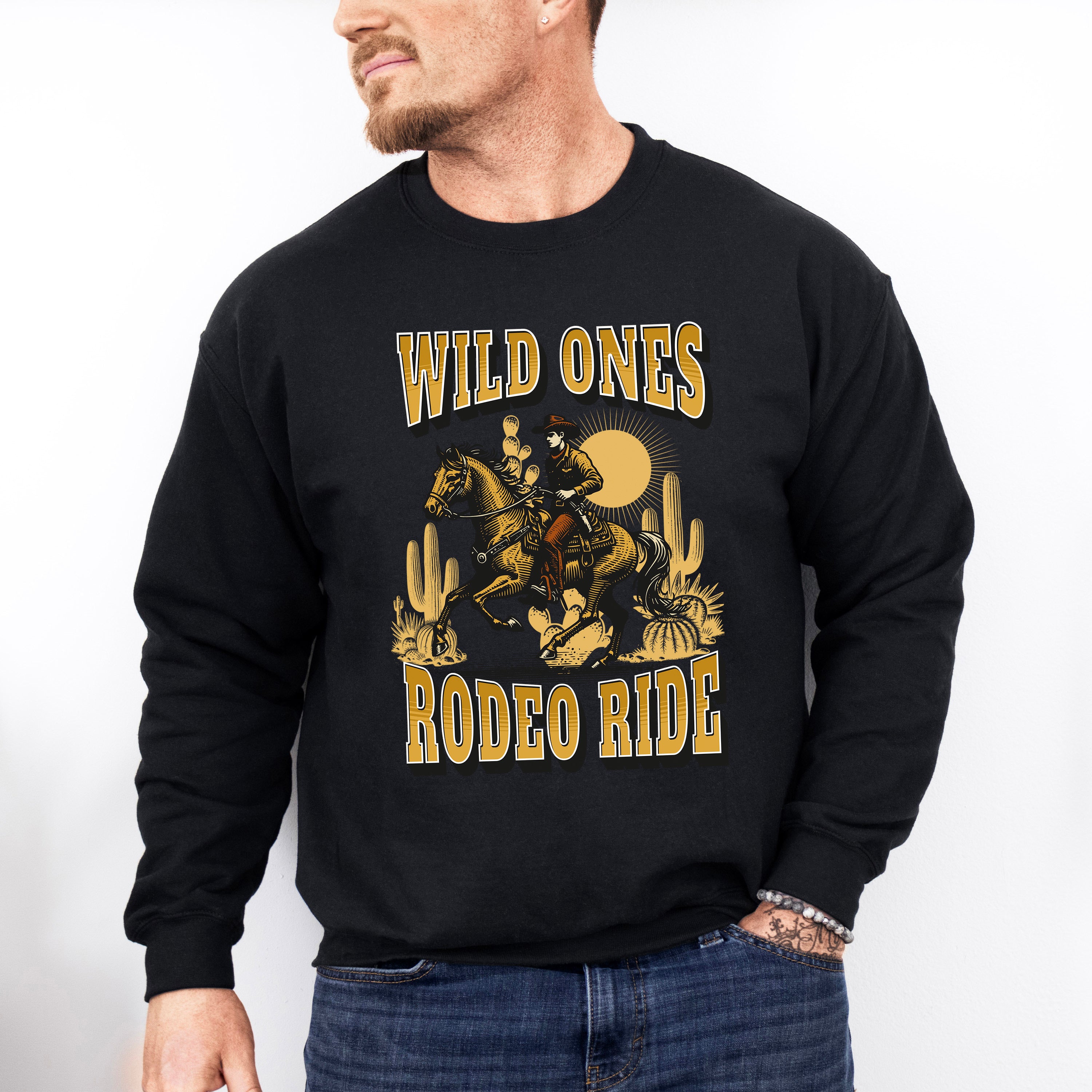 Wild Ones Rodeo Ride Design - Rodeo Unisex Crewneck T-Shirt Sweatshirt Hoodie