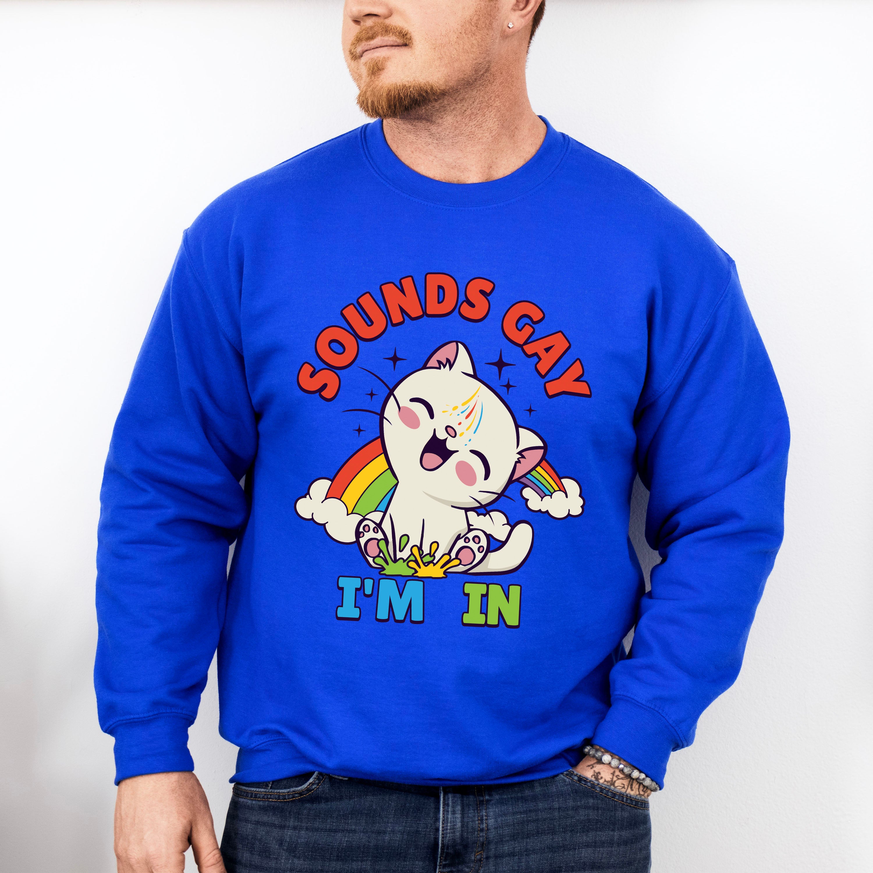 Sounds Gay I'm in - LGBTQ Theme Unisex Crewneck T-Shirt Sweatshirt Hoodie