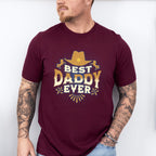 Best Daddy Ever  Design - Rodeo Unisex Crewneck T-Shirt Sweatshirt Hoodie