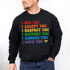I Respect You - LGBTQ Theme Unisex Crewneck T-Shirt Sweatshirt Hoodie