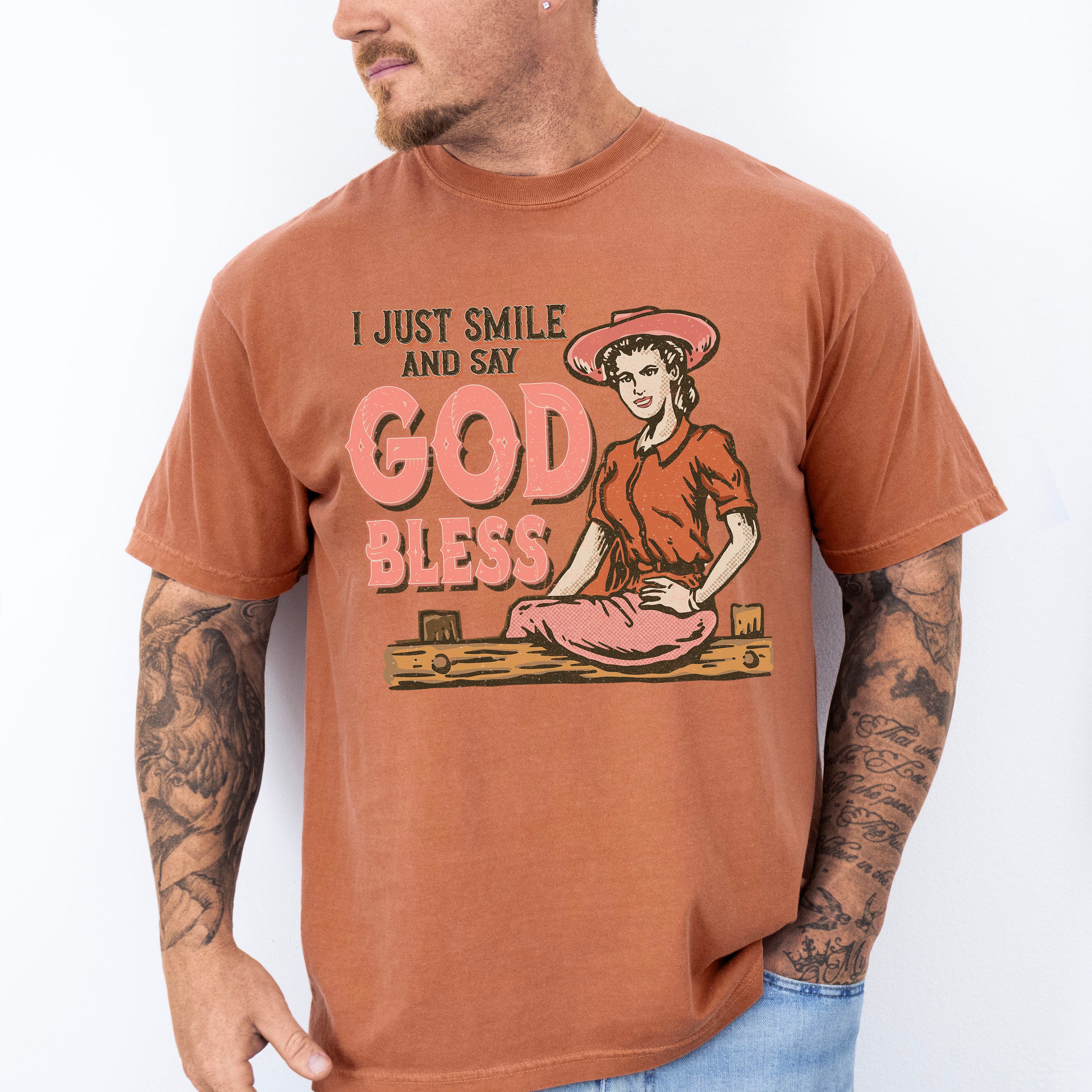 I Just Smile God Bless Design - Western Unisex Crewneck T-Shirt Sweatshirt Hoodie