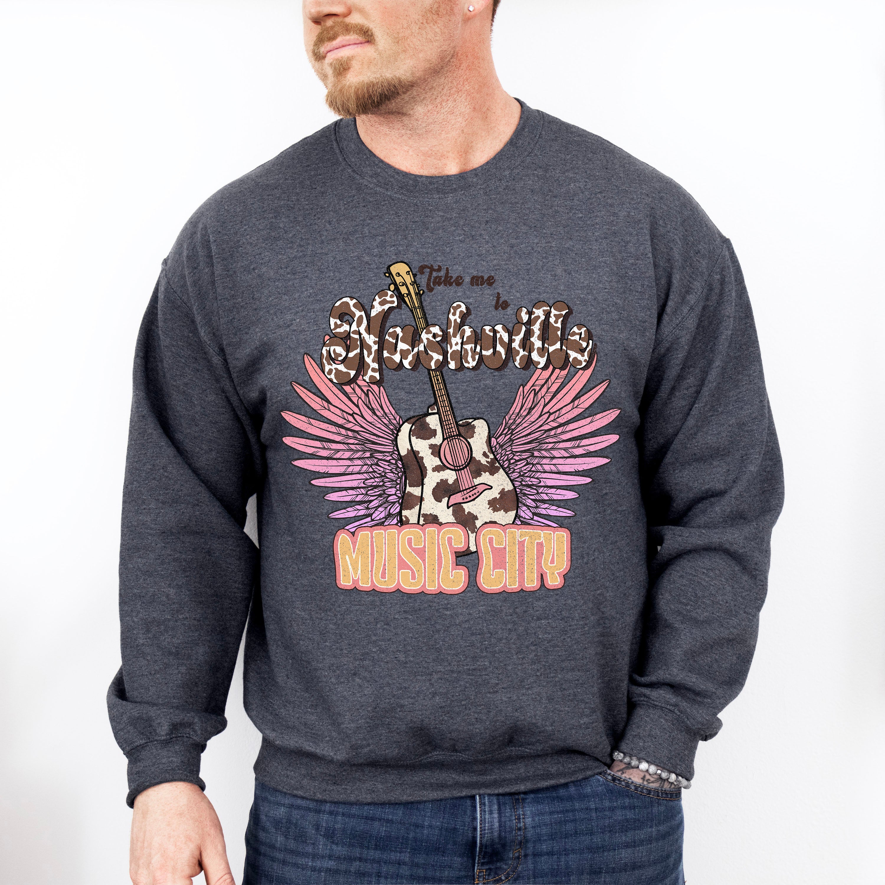 Take Me Nashville Music City Design - Western Unisex Crewneck T-Shirt Sweatshirt Hoodie