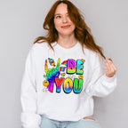 Be You - LGBTQ Theme Unisex Crewneck T-Shirt Sweatshirt Hoodie