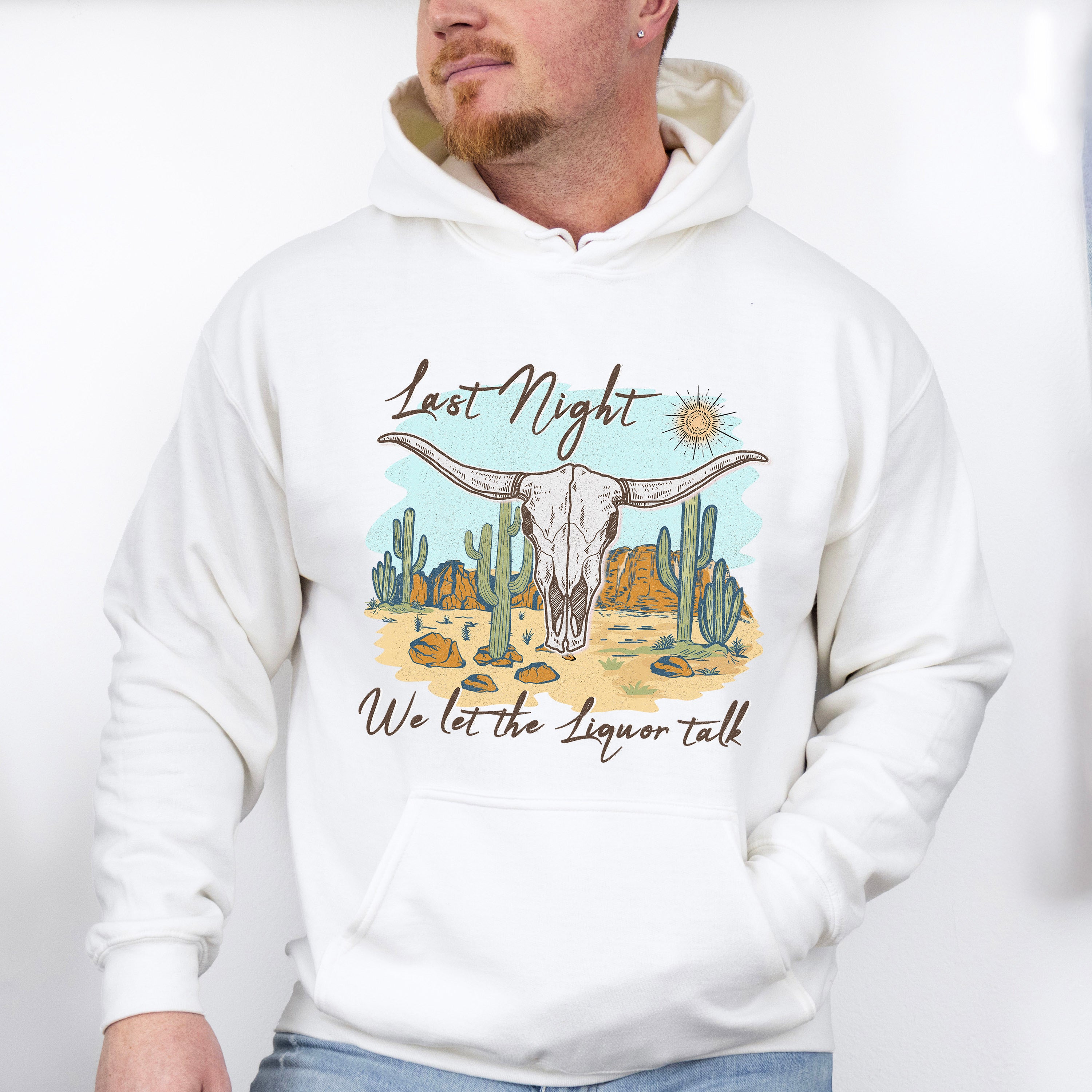 Last Might We Let The Liquor Talk Design - Western Unisex Crewneck T-Shirt Sweatshirt Hoodie