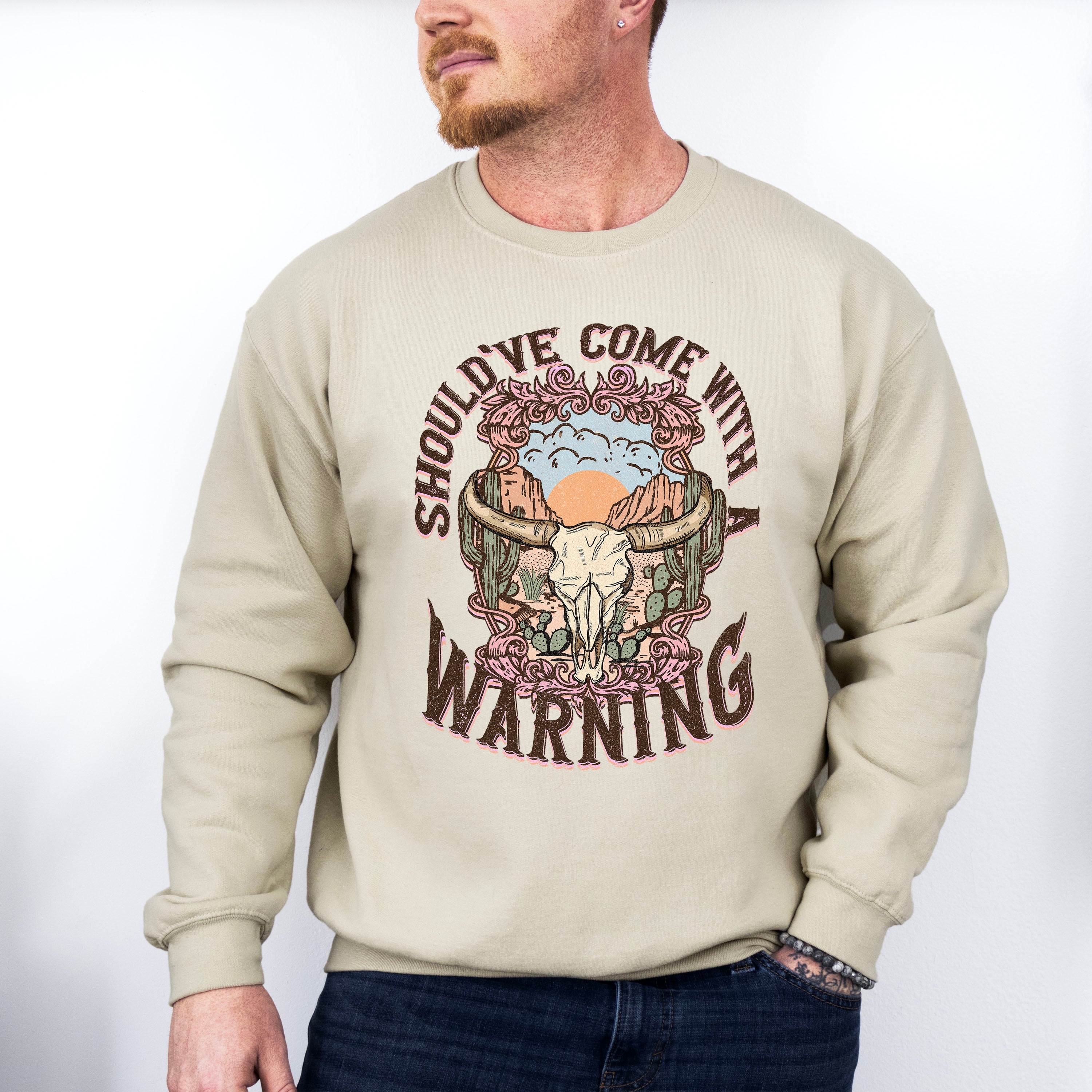 Should've Come With Warning Design - Western Unisex Crewneck T-Shirt Sweatshirt Hoodie