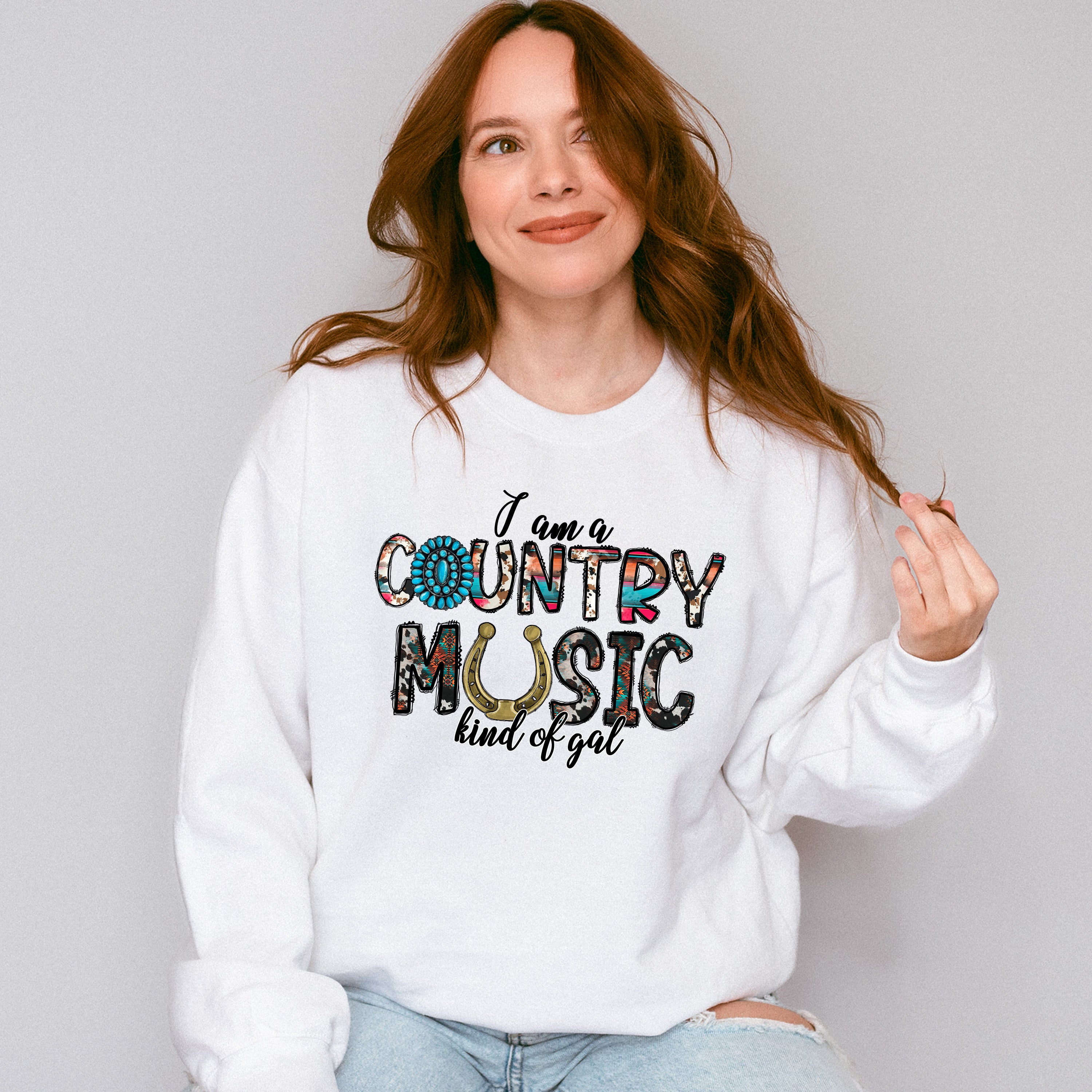 I am a Country Music Kind Of Gal Design - Western Unisex Crewneck T-Shirt Sweatshirt Hoodie