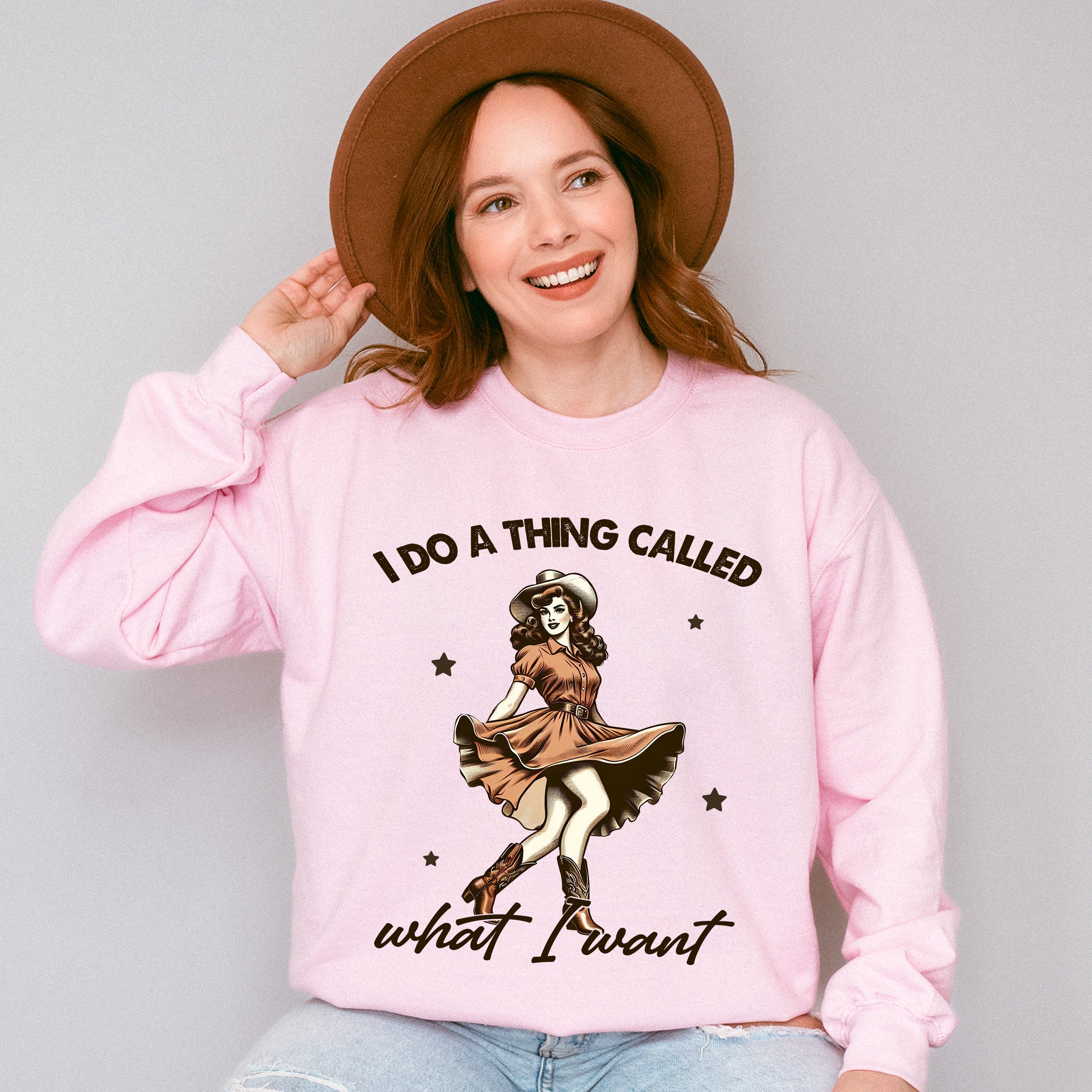 I Do a Thing Called What I Want Design - Cowgirl Unisex Crewneck T-Shirt Sweatshirt Hoodie