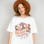 Chase Dreams Not Cowboys Design - Cowgirl Unisex Crewneck T-Shirt Sweatshirt Hoodie