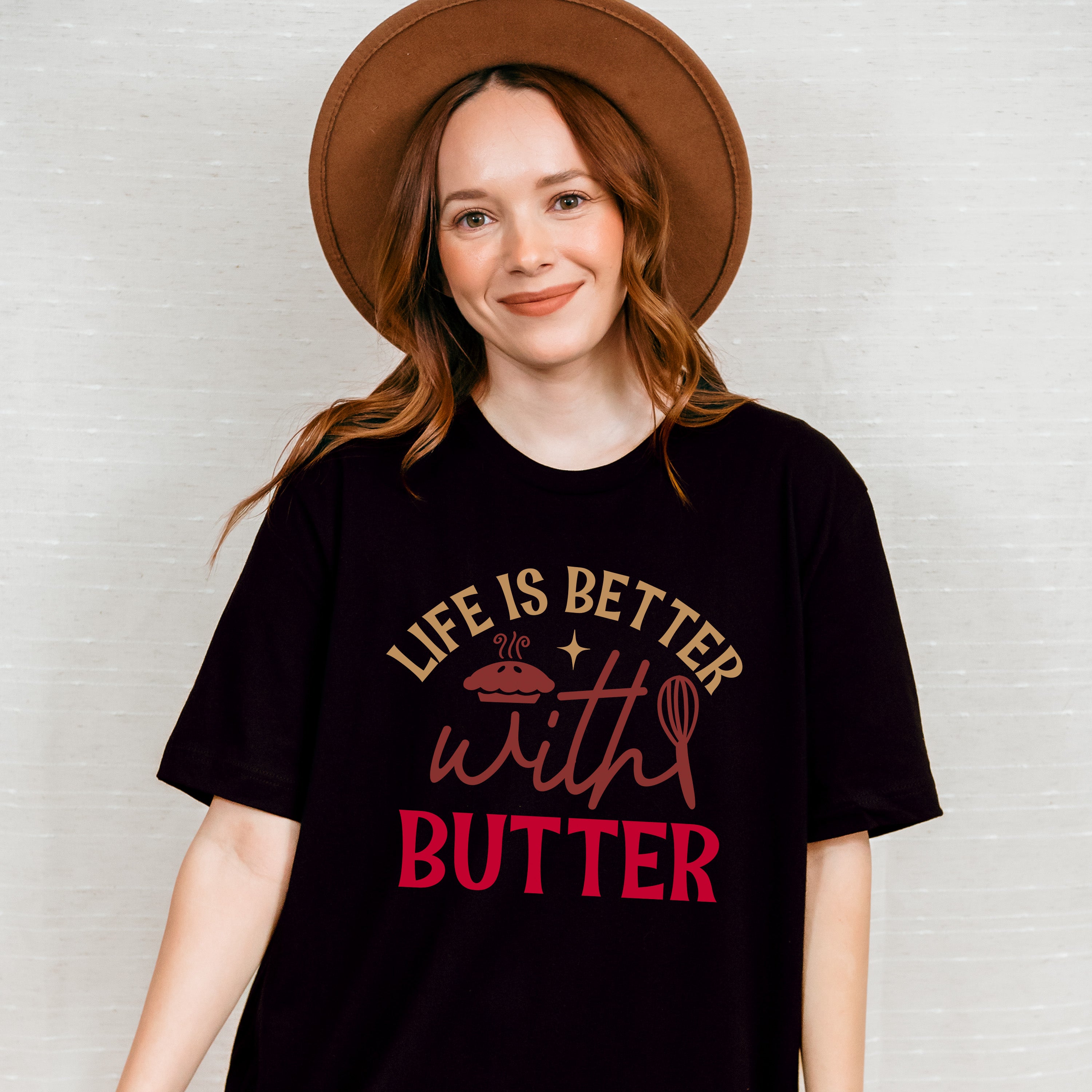Life Is Better With Butter - Cooking Unisex Crewneck T-Shirt Sweatshirt Hoodie