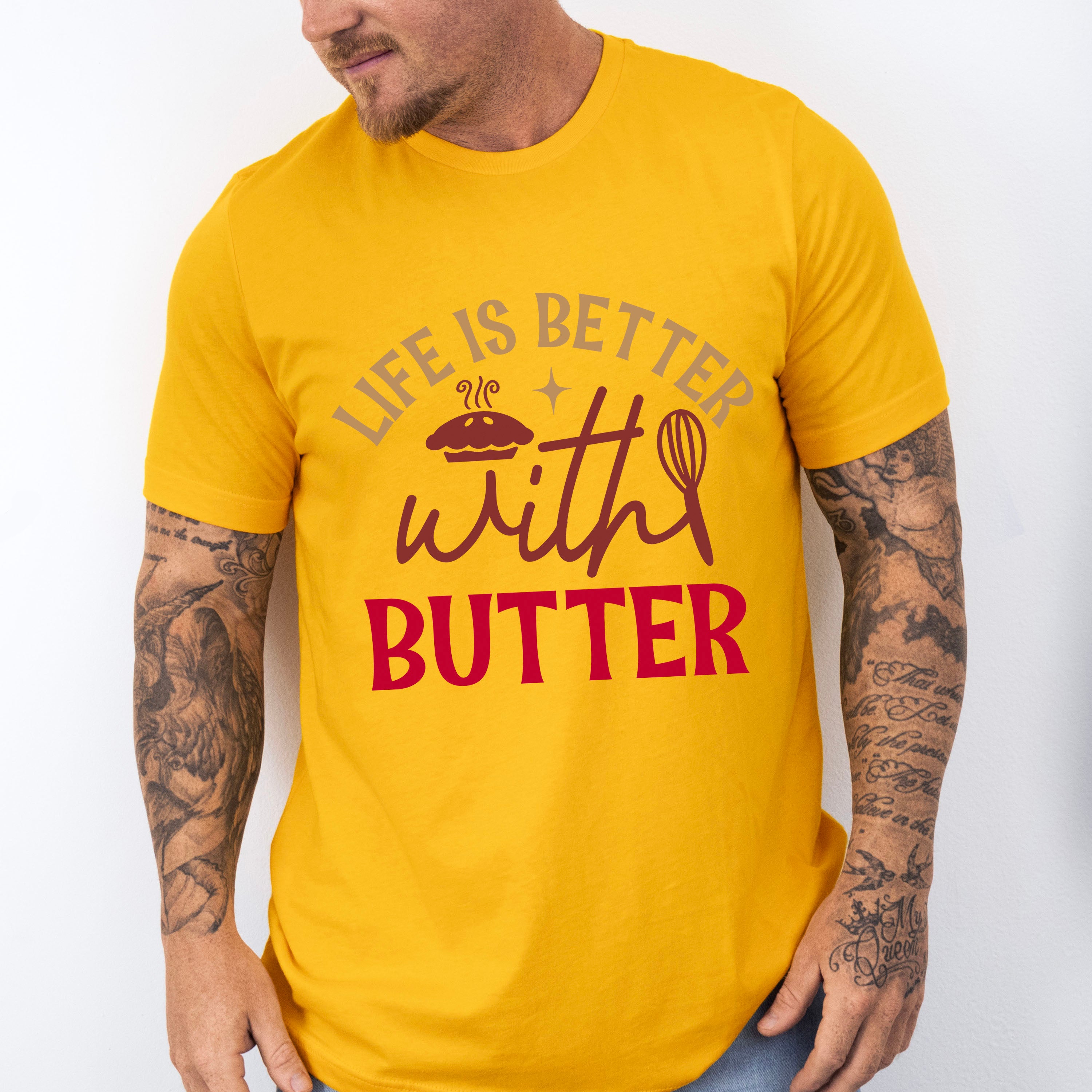 Life Is Better With Butter - Cooking Unisex Crewneck T-Shirt Sweatshirt Hoodie