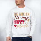 The Kitchen Is My Happy Place - Cooking Unisex Crewneck T-Shirt Sweatshirt Hoodie