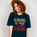 Baking Is My Soul Food - Cooking Unisex Crewneck T-Shirt Sweatshirt Hoodie