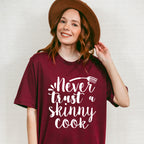 Never Trust A Skinny Cook - Cooking Unisex Crewneck T-Shirt Sweatshirt Hoodie