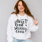 Never Trust A Skinny Cook - Cooking Unisex Crewneck T-Shirt Sweatshirt Hoodie