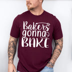 Bakers Gonna Bake Design - Cooking Unisex Crewneck T-Shirt Sweatshirt Hoodie