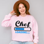 Chef Loading - Cooking Unisex Crewneck T-Shirt Sweatshirt Hoodie