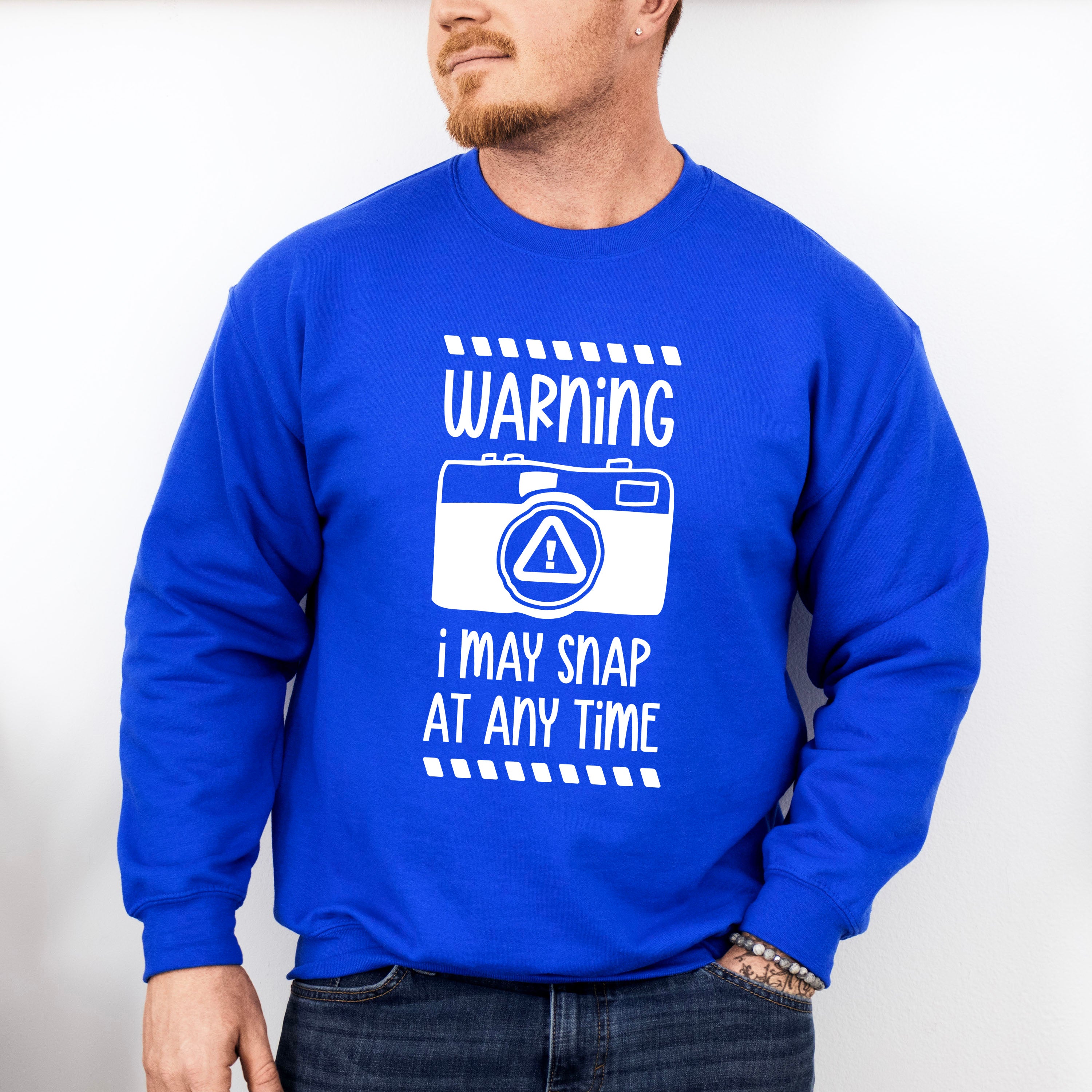 I May Snap At Any Time - Photography Unisex Crewneck T-Shirt Sweatshirt Hoodie