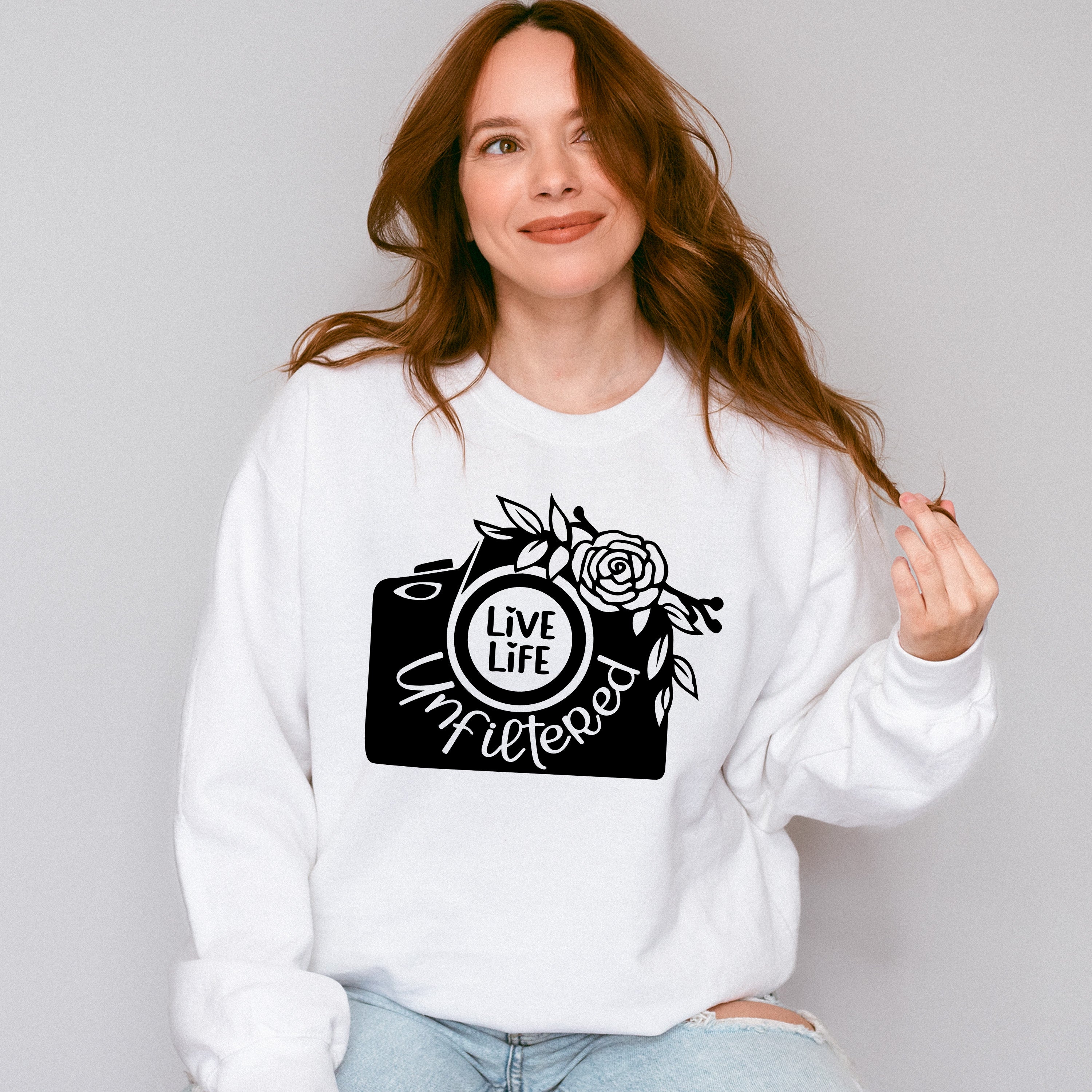 Life Life Unfiltered - Photography Unisex Crewneck T-Shirt Sweatshirt Hoodie