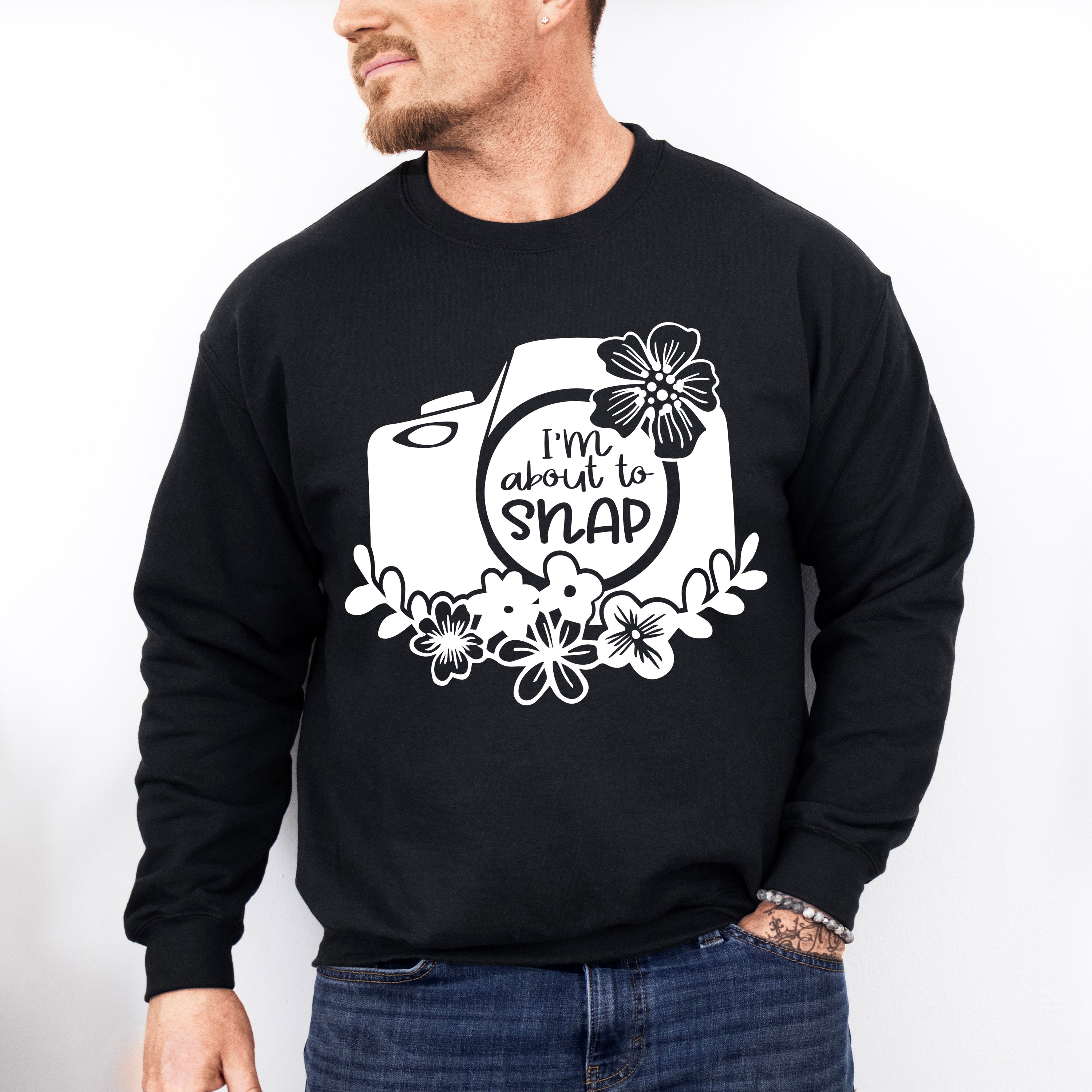 I'm About To Snap Camera - Photography Unisex Crewneck T-Shirt Sweatshirt Hoodie