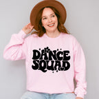 Dance Squad - Dancing Unisex Crewneck T-Shirt Sweatshirt Hoodie