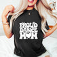 Proud Dance Mom - Dancing Unisex Crewneck T-Shirt Sweatshirt Hoodie