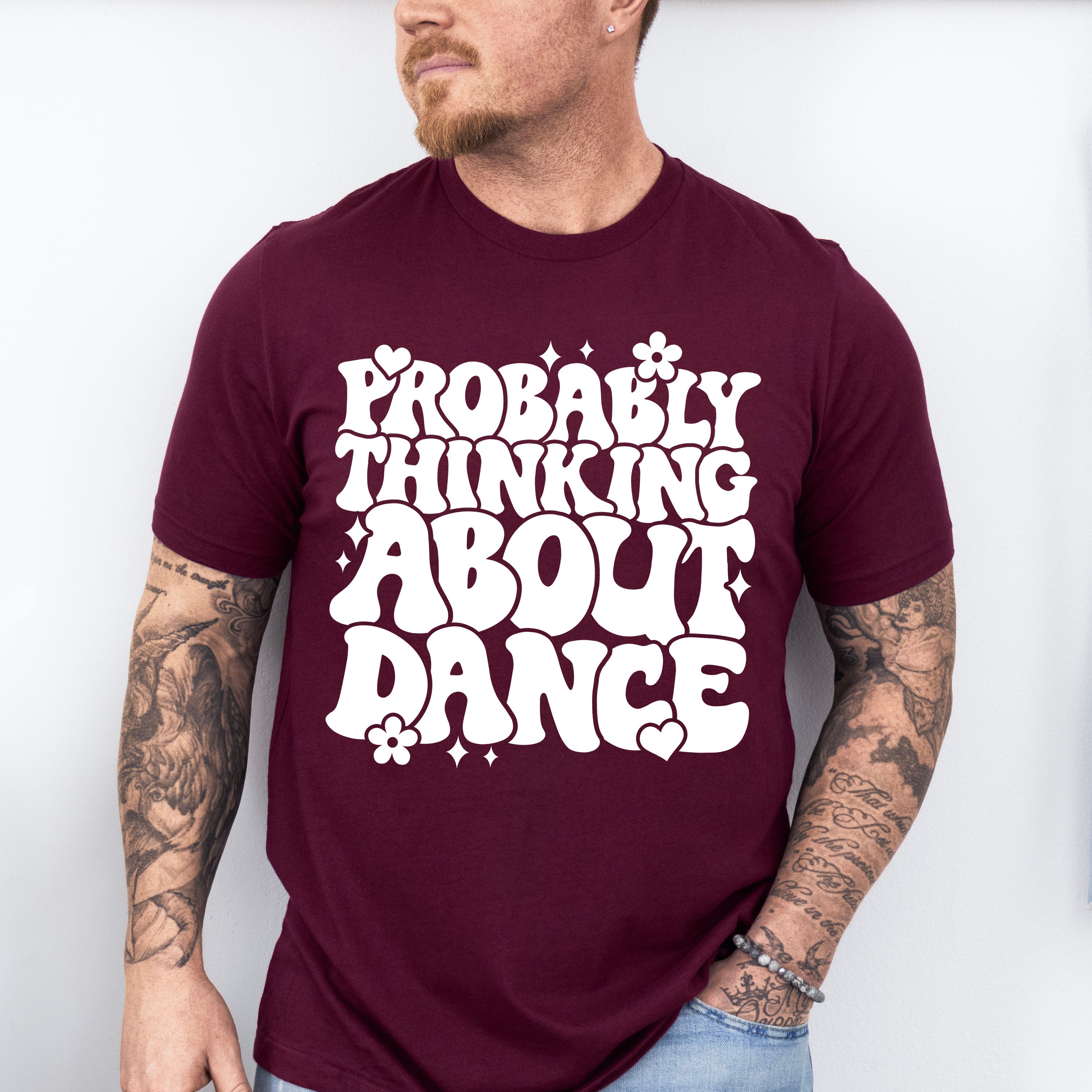 Thinking About Dance - Dancing Unisex Crewneck T-Shirt Sweatshirt Hoodie