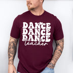 Dance Teacher - Dancing Unisex Crewneck T-Shirt Sweatshirt Hoodie