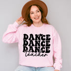 Dance Teacher - Dancing Unisex Crewneck T-Shirt Sweatshirt Hoodie