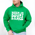 When In Doubt Dance - Dancing Unisex Crewneck T-Shirt Sweatshirt Hoodie