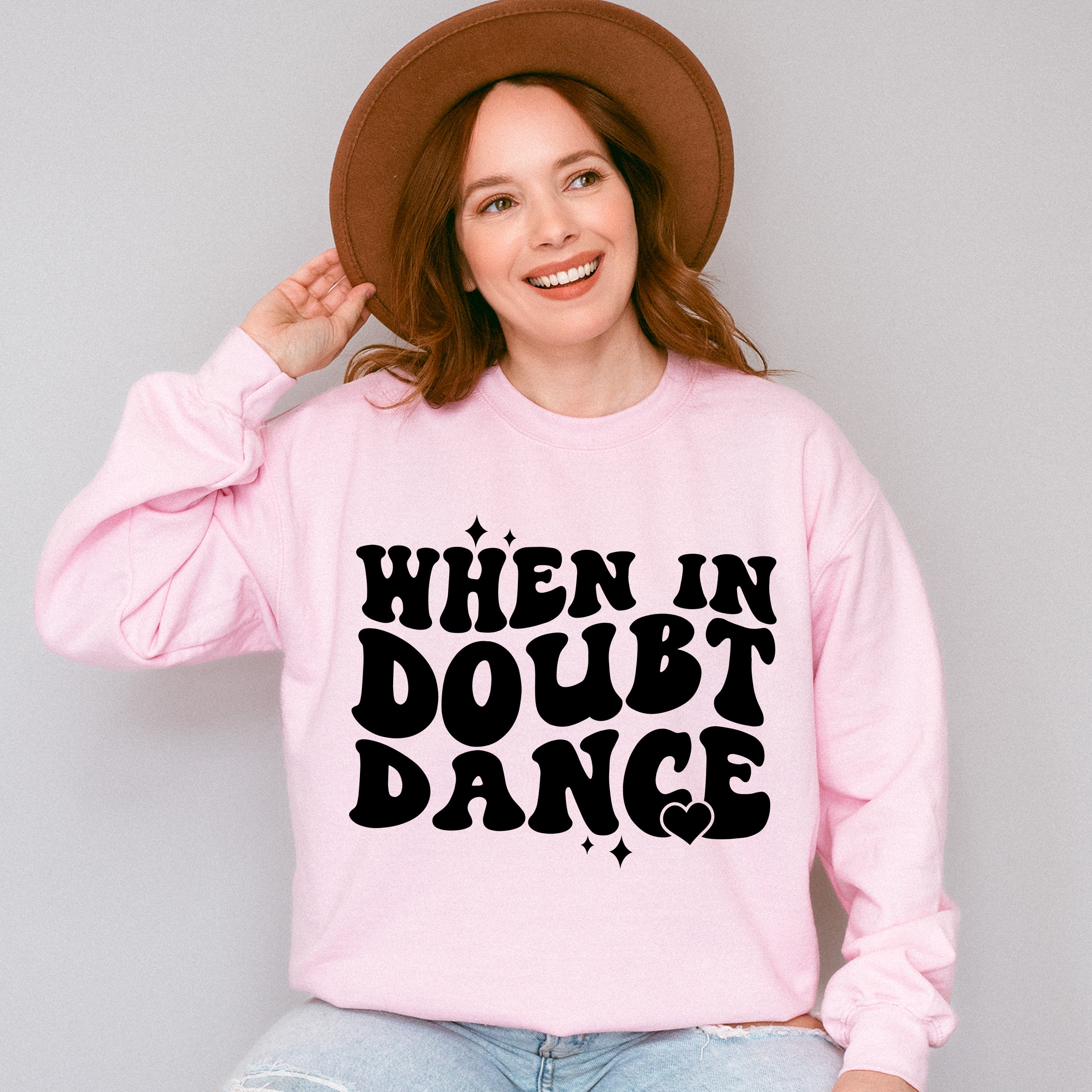 When In Doubt Dance - Dancing Unisex Crewneck T-Shirt Sweatshirt Hoodie