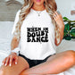 When In Doubt Dance - Dancing Unisex Crewneck T-Shirt Sweatshirt Hoodie