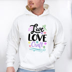 Live Love Craft - Crafting Unisex Crewneck T-Shirt Sweatshirt Hoodie