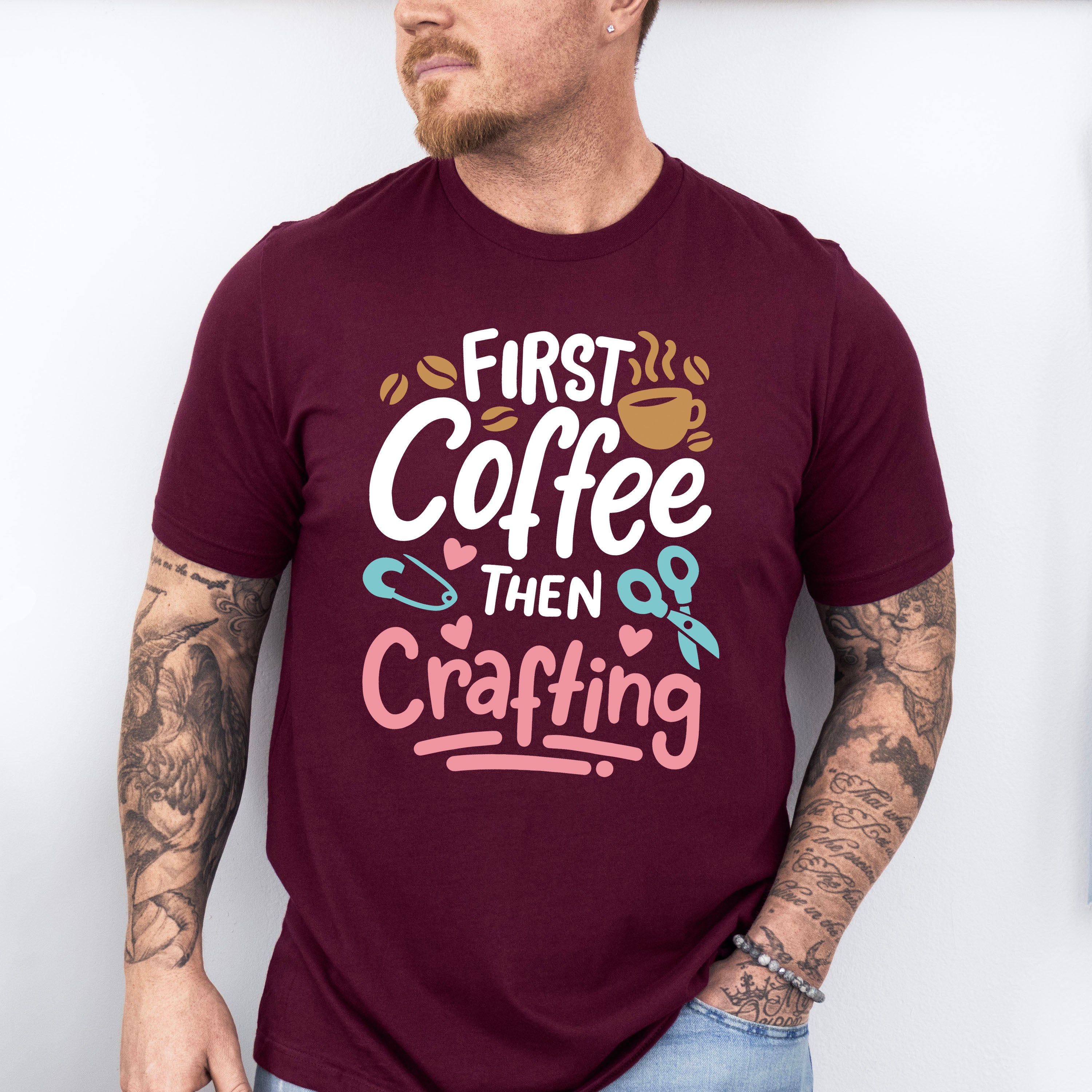 Coffee Then Crafting - Crafting Unisex Crewneck T-Shirt Sweatshirt Hoodie
