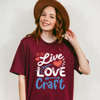 Live Love Craft Design - Crafting Unisex Crewneck T-Shirt Sweatshirt Hoodie