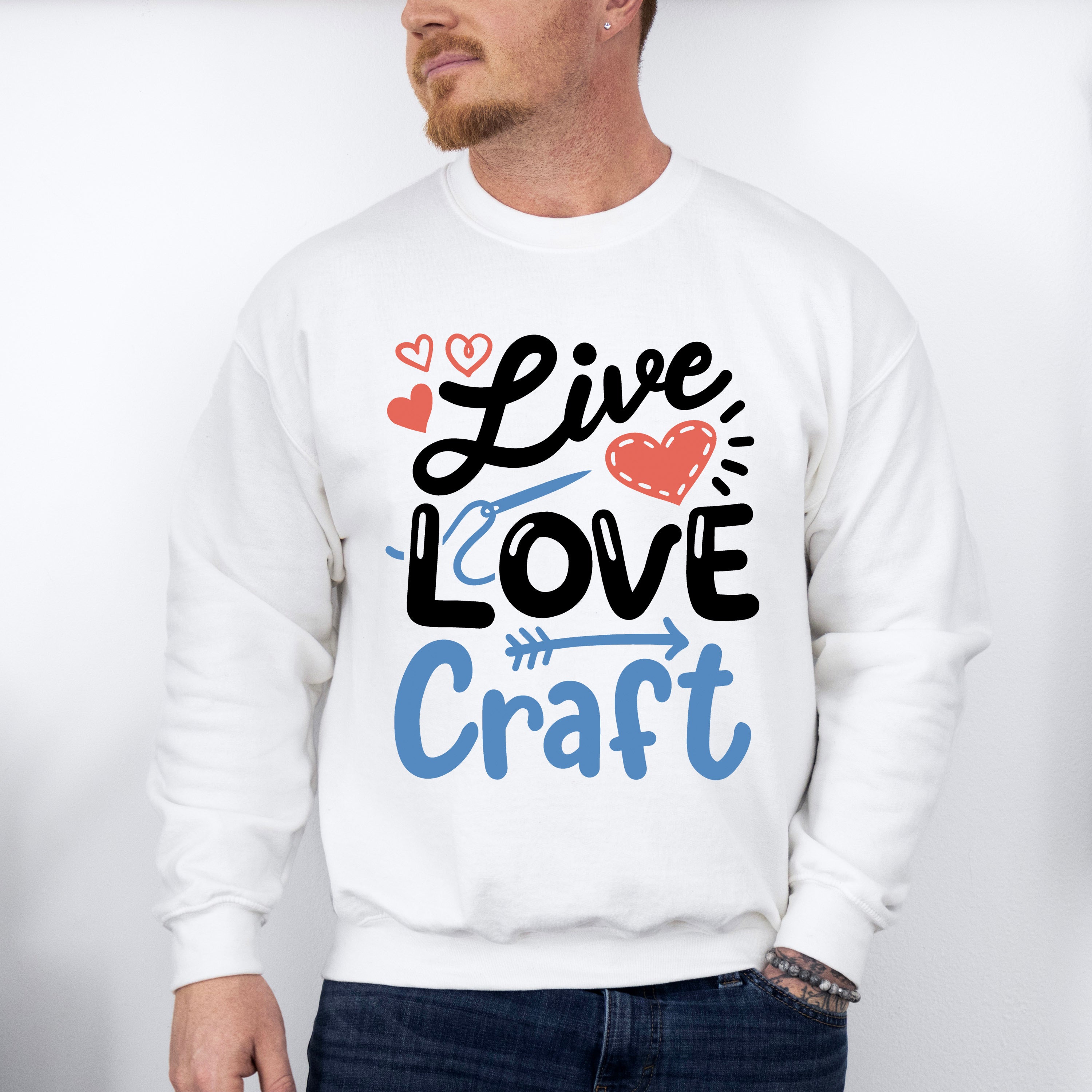 Live Love Craft Design - Crafting Unisex Crewneck T-Shirt Sweatshirt Hoodie
