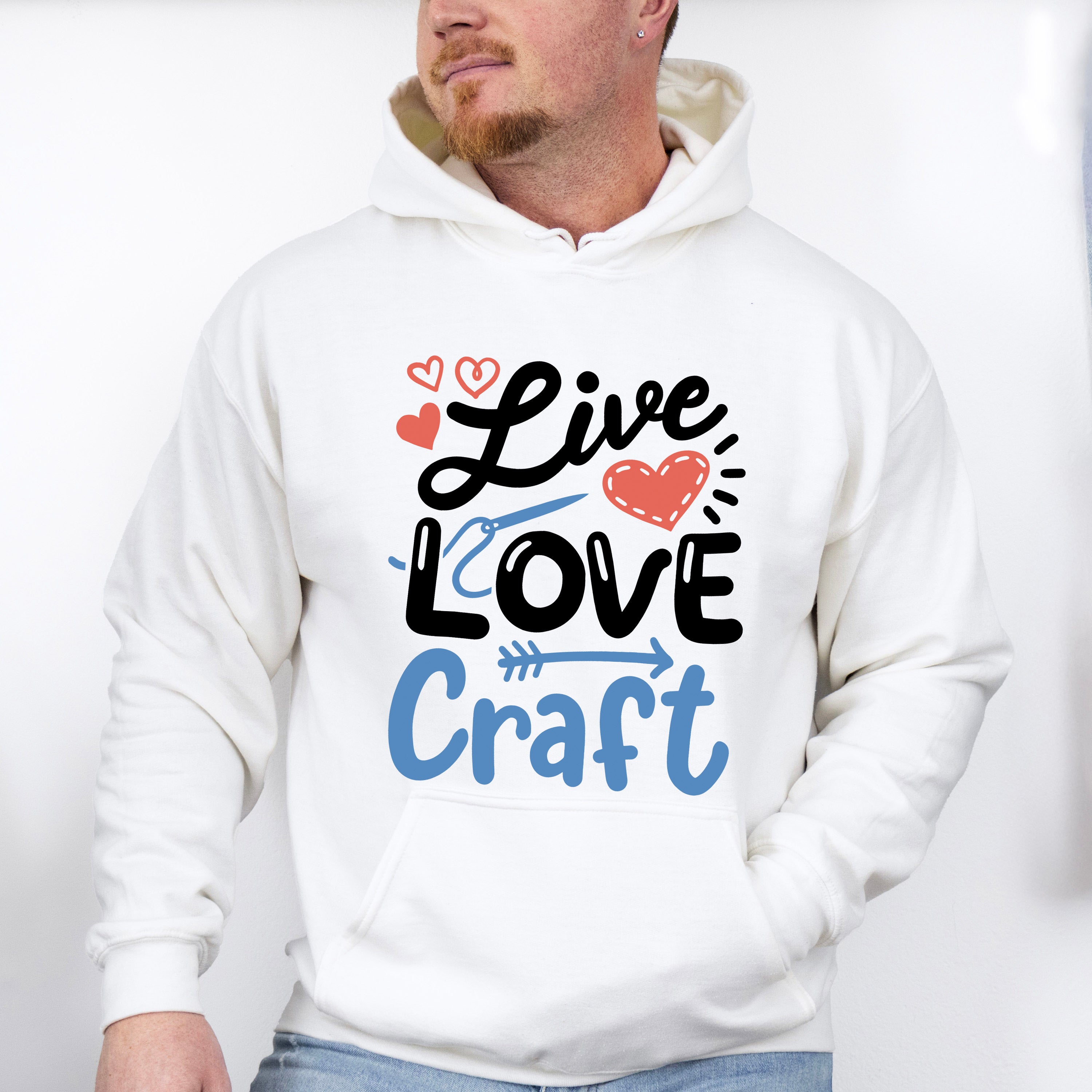Live Love Craft Design - Crafting Unisex Crewneck T-Shirt Sweatshirt Hoodie