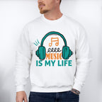 Music Is My Life - Singing Unisex Crewneck T-Shirt Sweatshirt Hoodie
