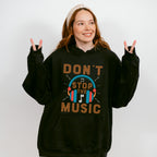 Don't Stop The Music - Singing Unisex Crewneck T-Shirt Sweatshirt Hoodie