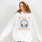 Don't Stop The Music - Singing Unisex Crewneck T-Shirt Sweatshirt Hoodie