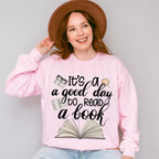 Good Day To Read A Book - Reading Unisex Crewneck T-Shirt Sweatshirt Hoodie