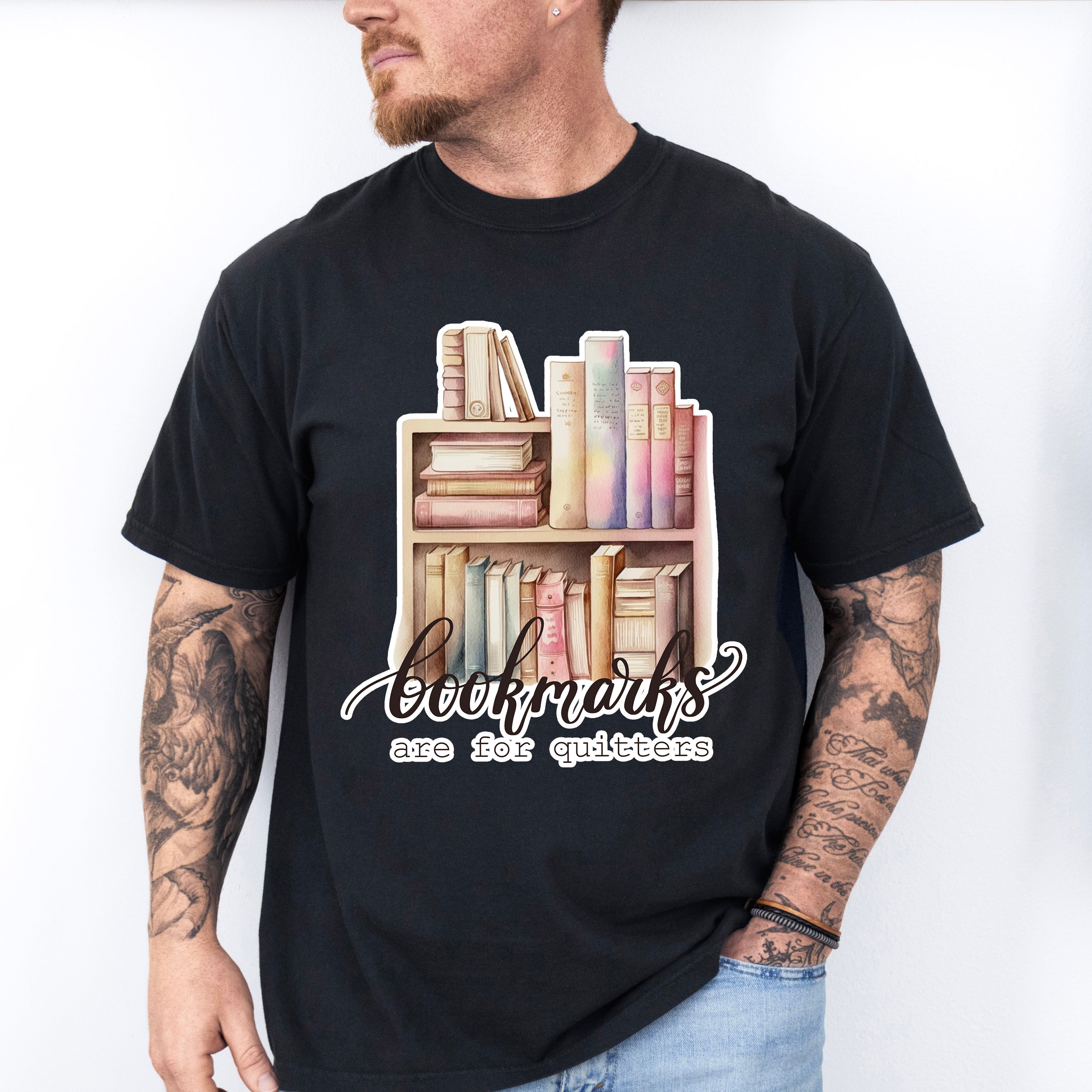 Bookmarks Are For Quitters - Reading Unisex Crewneck T-Shirt Sweatshirt Hoodie