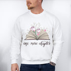 One More Chapter - Reading Unisex Crewneck T-Shirt Sweatshirt Hoodie