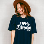 I Love My Library - Reading Unisex Crewneck T-Shirt Sweatshirt Hoodie