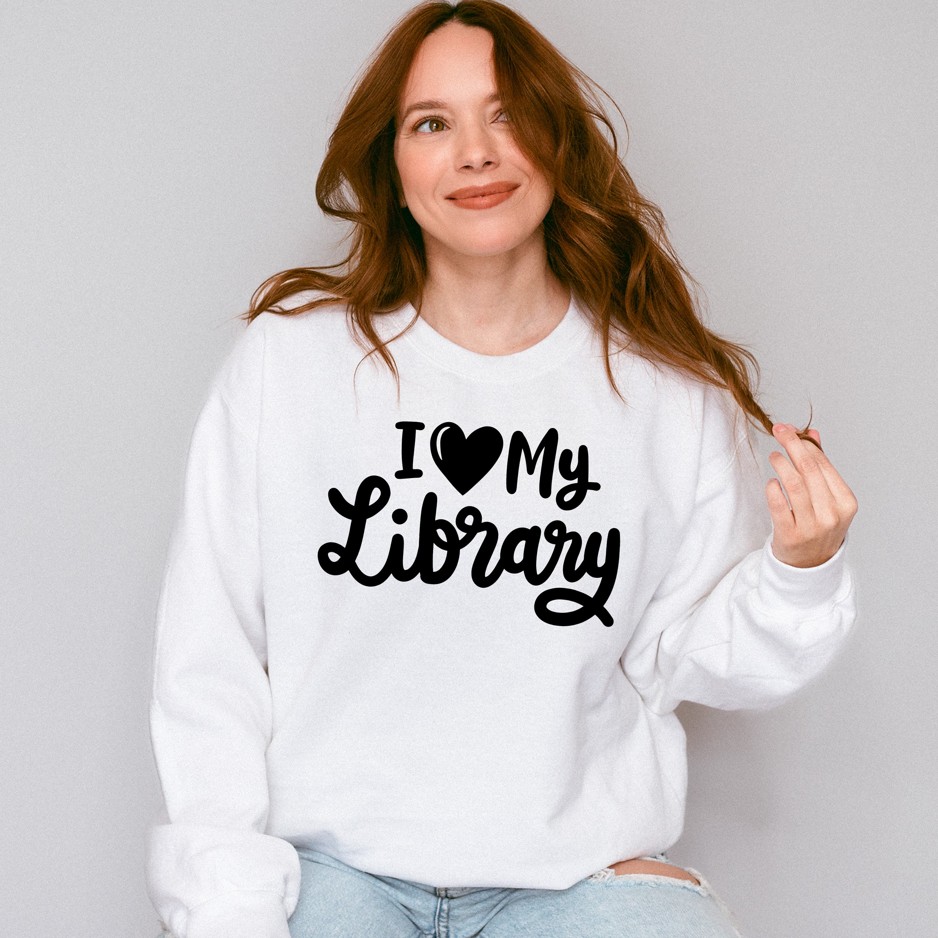 I Love My Library - Reading Unisex Crewneck T-Shirt Sweatshirt Hoodie
