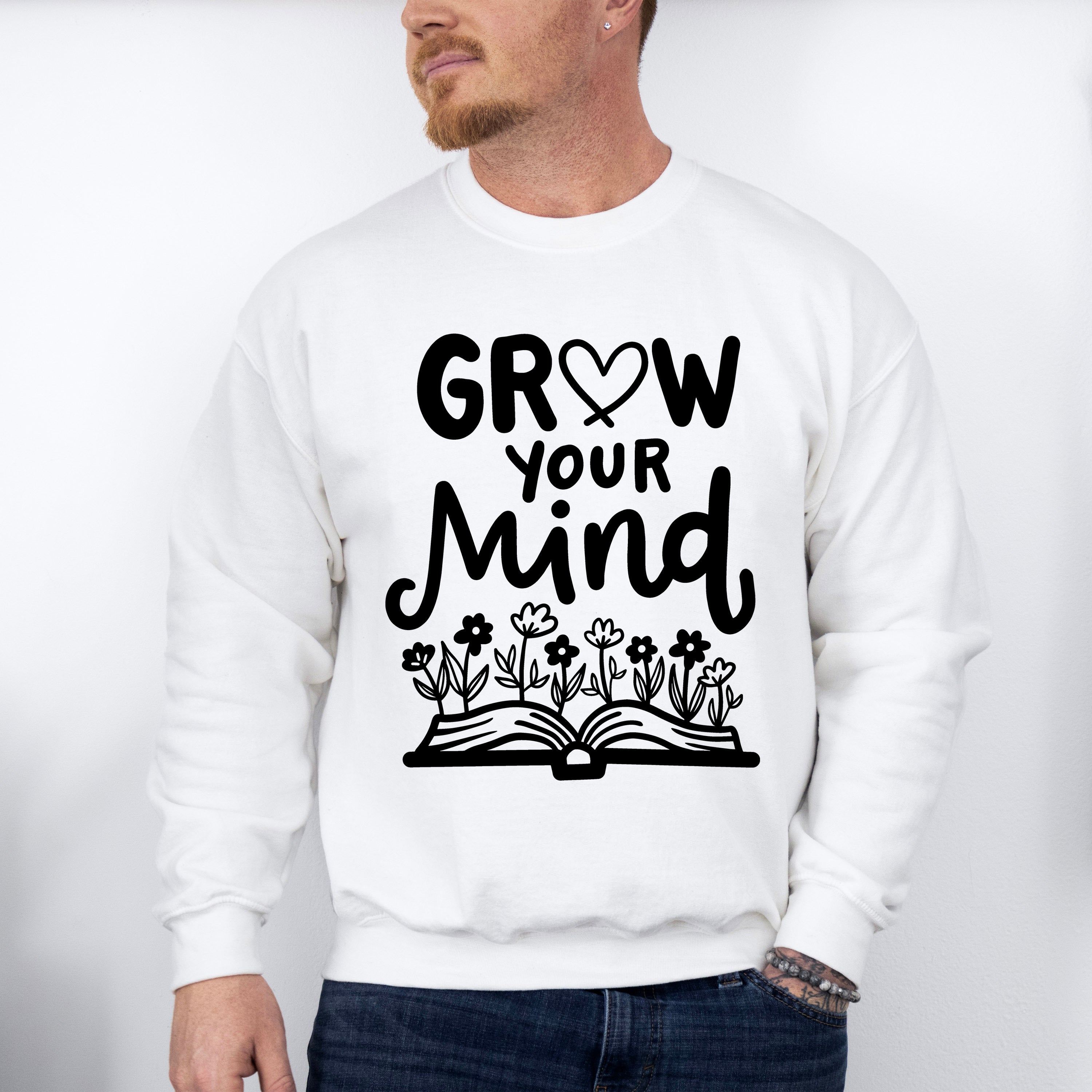 Grow Your Mind - Reading Unisex Crewneck T-Shirt Sweatshirt Hoodie