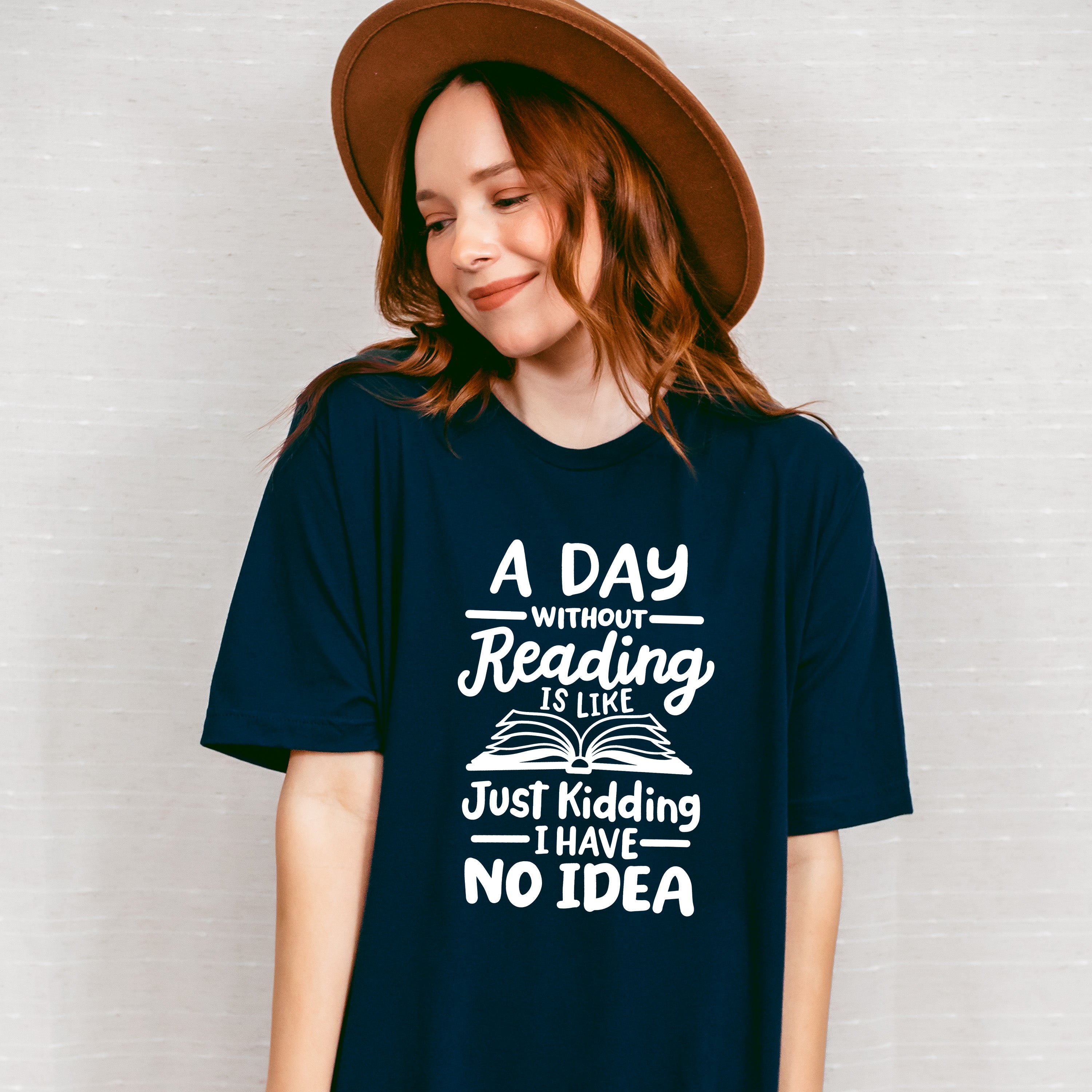 A Day Without Reading - Reading Unisex Crewneck T-Shirt Sweatshirt Hoodie