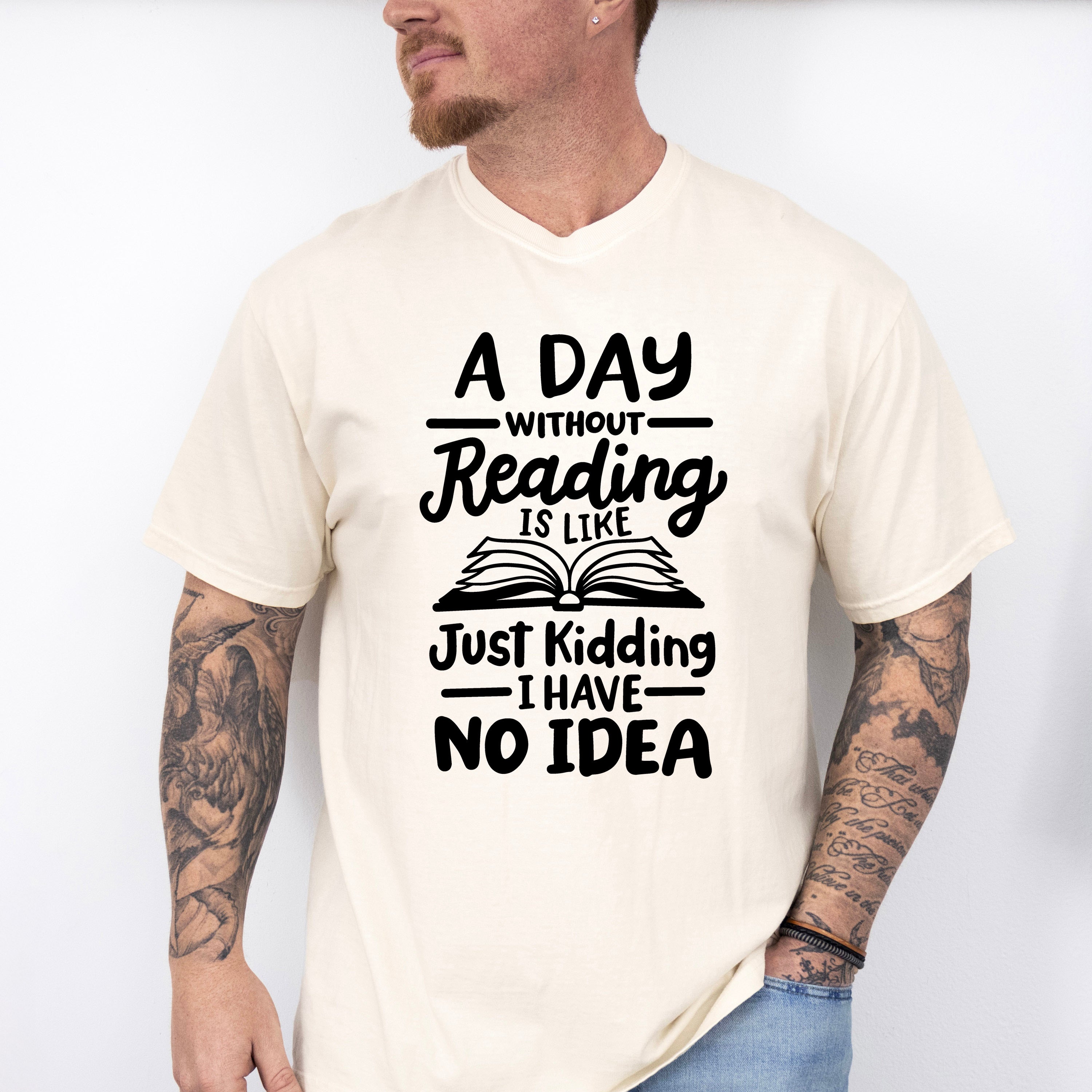 A Day Without Reading - Reading Unisex Crewneck T-Shirt Sweatshirt Hoodie