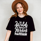 Wild About Reading - Reading Unisex Crewneck T-Shirt Sweatshirt Hoodie