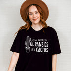 Be A Cactus - Plants Unisex Crewneck T-Shirt Sweatshirt Hoodie